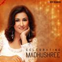 Celebrating Madhushree专辑