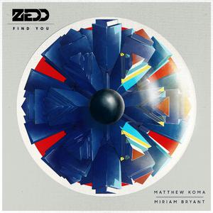 Zedd ft Matthew Koma & Miriam Bryant - Find You (VS karaoke) 带和声伴奏 （降6半音）