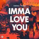 Imma Love You专辑