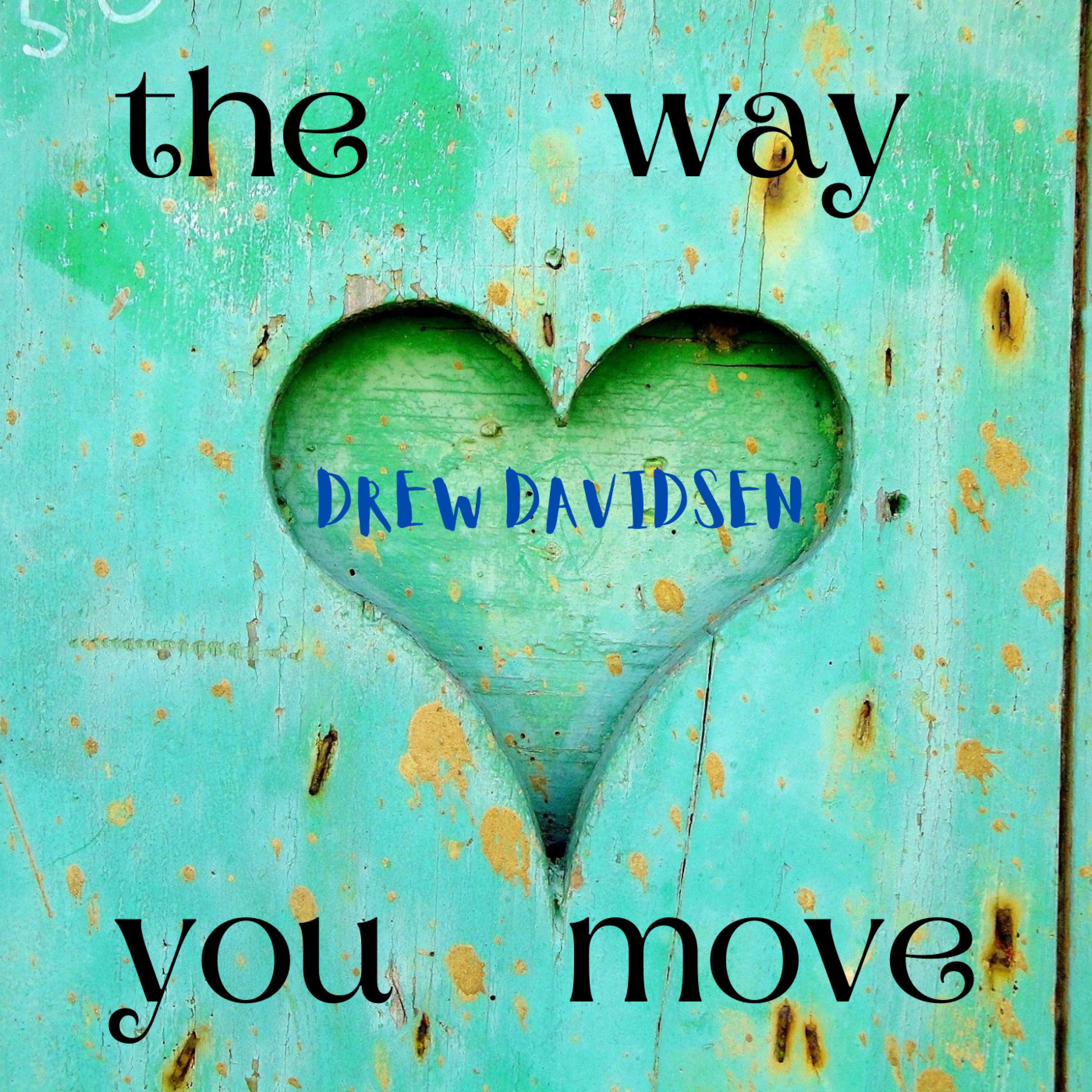 The Way You Move