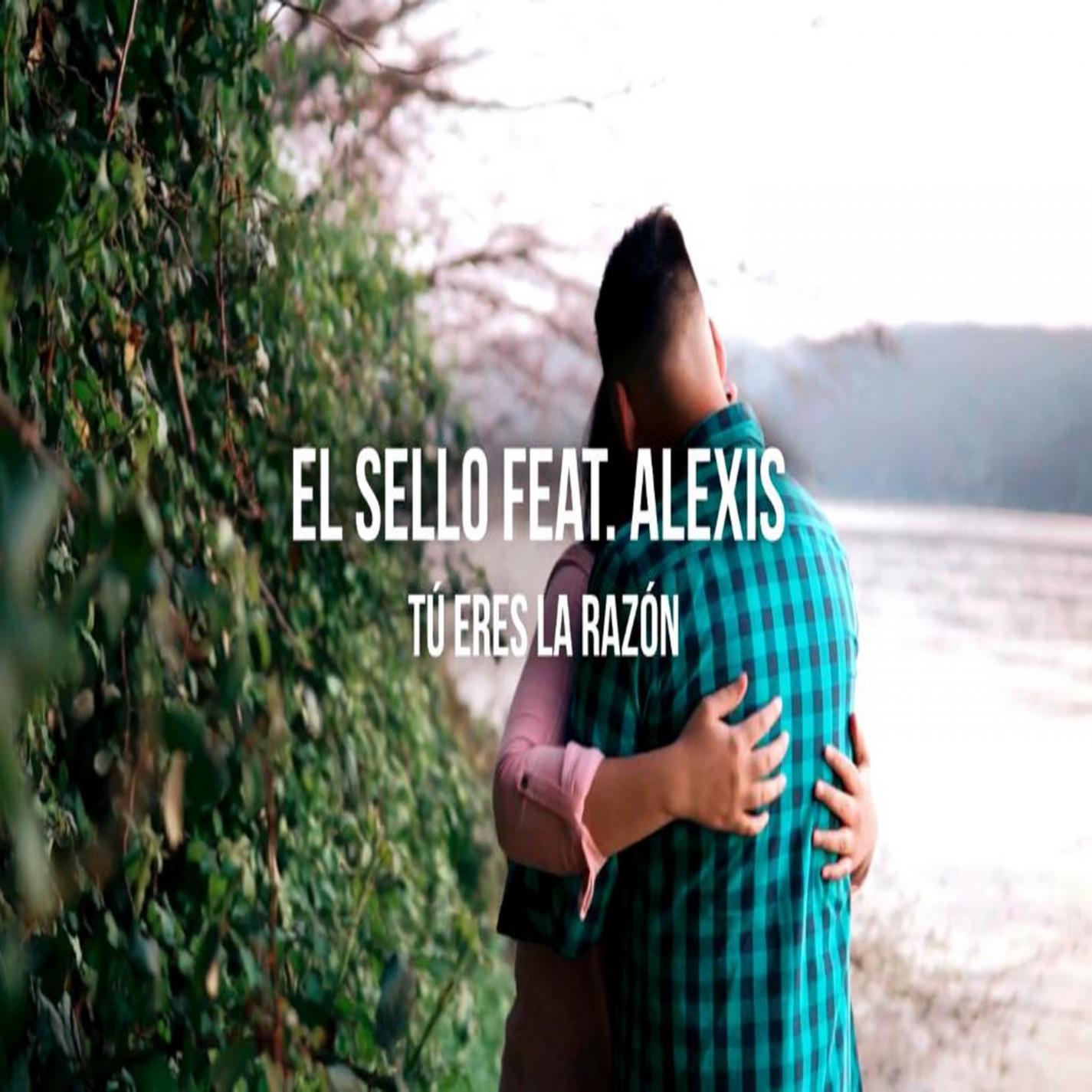 Tu Eres la Razón (feat. Alexis)