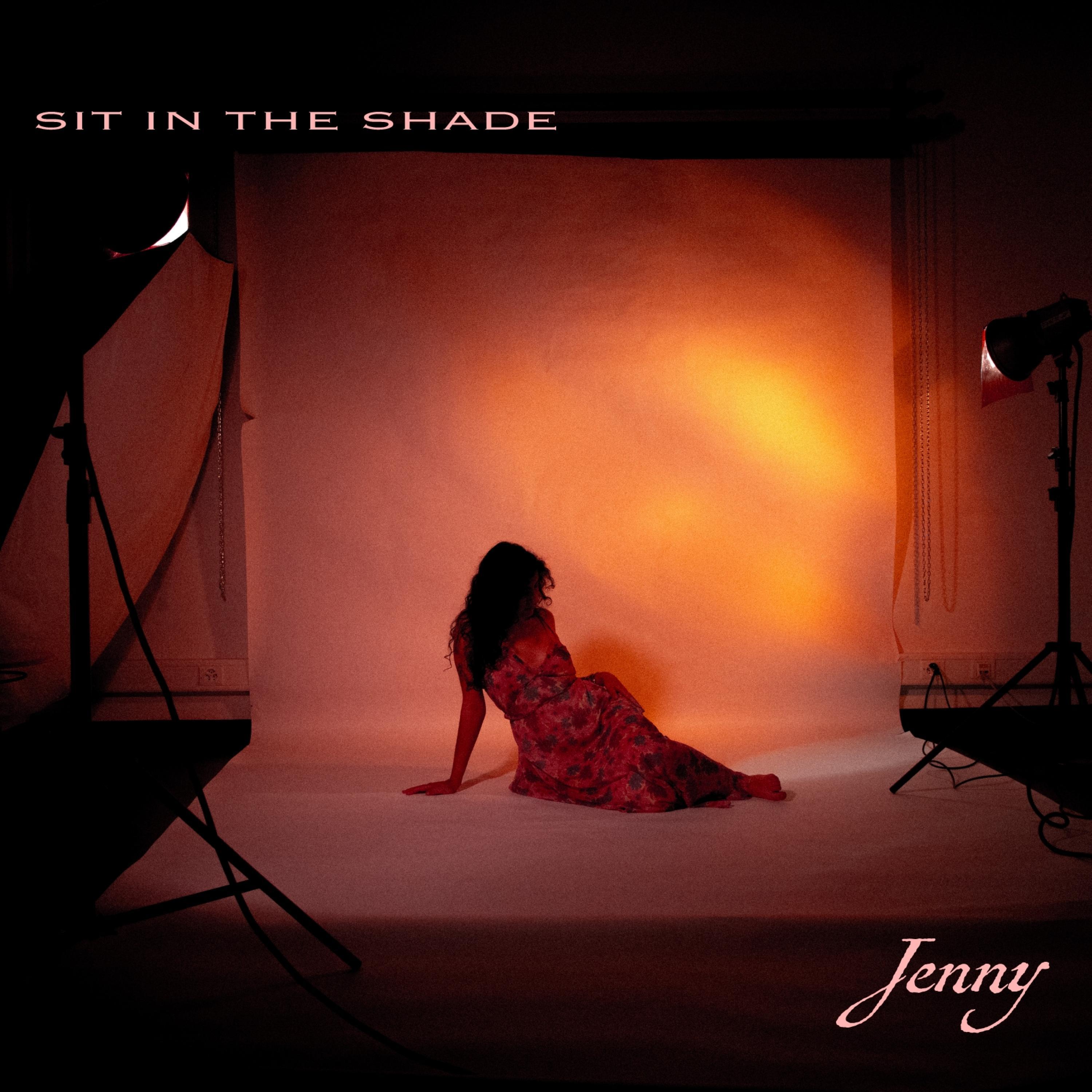 Jenny - Sit in the shade