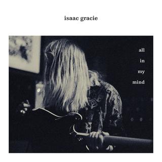 Isaac Gracie2019中国巡演歌单