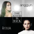The Good Is Back