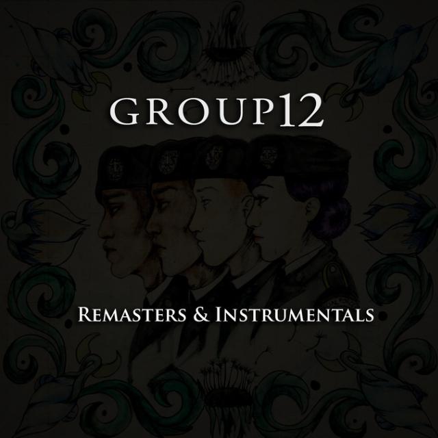 Group 12 Remasters & Instrumentals专辑