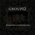 Group 12 Remasters & Instrumentals