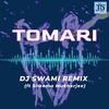 J9 - Tomari (DJ SWAMI Remix)