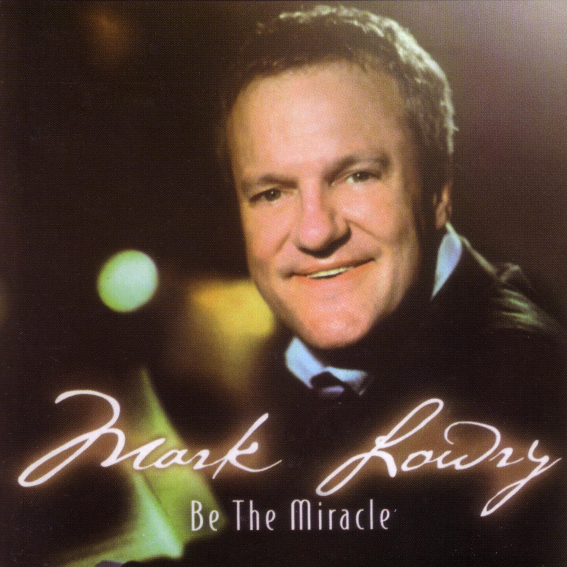 Be The Miracle