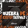 DJ SZS 013 - Quebra de Expectativa 2