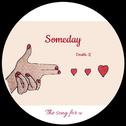 SOMEDAY (Prod. Thai beats)专辑