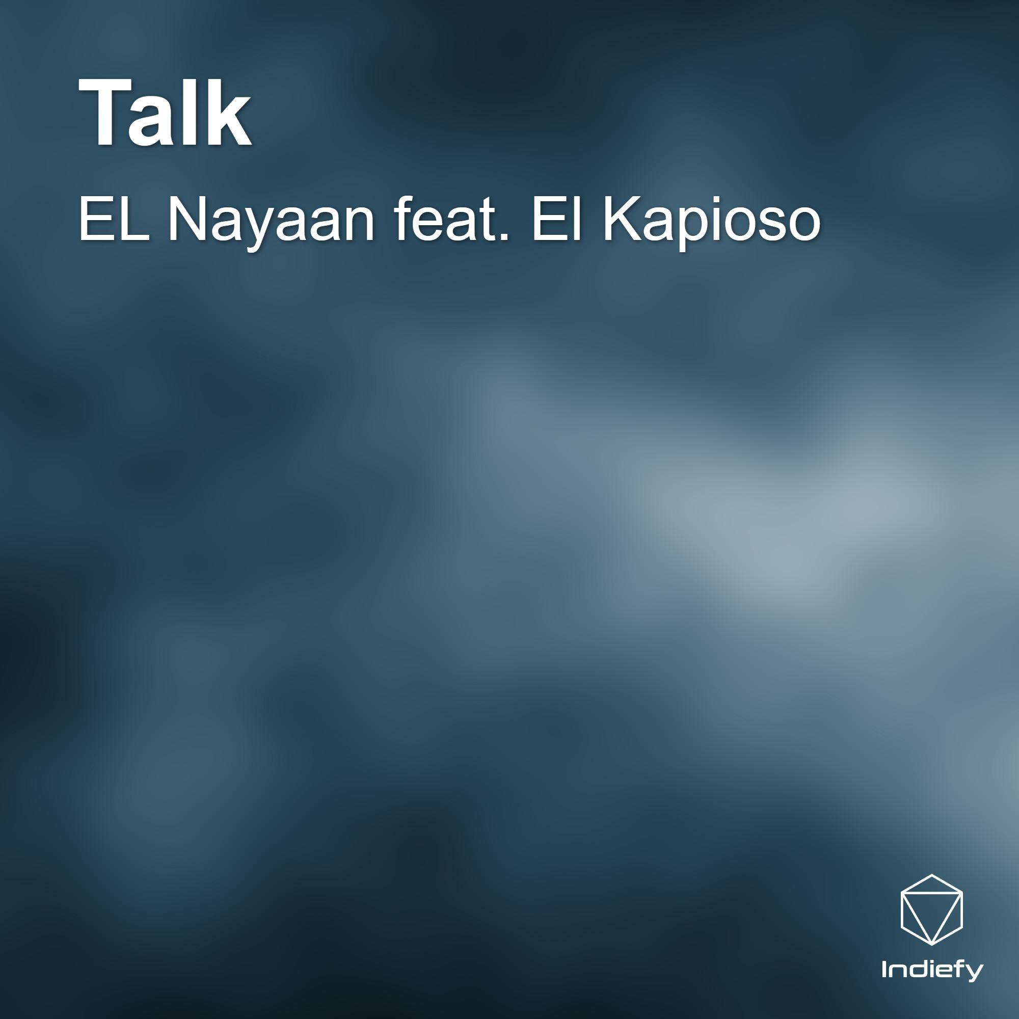 El Nayaan - Talk