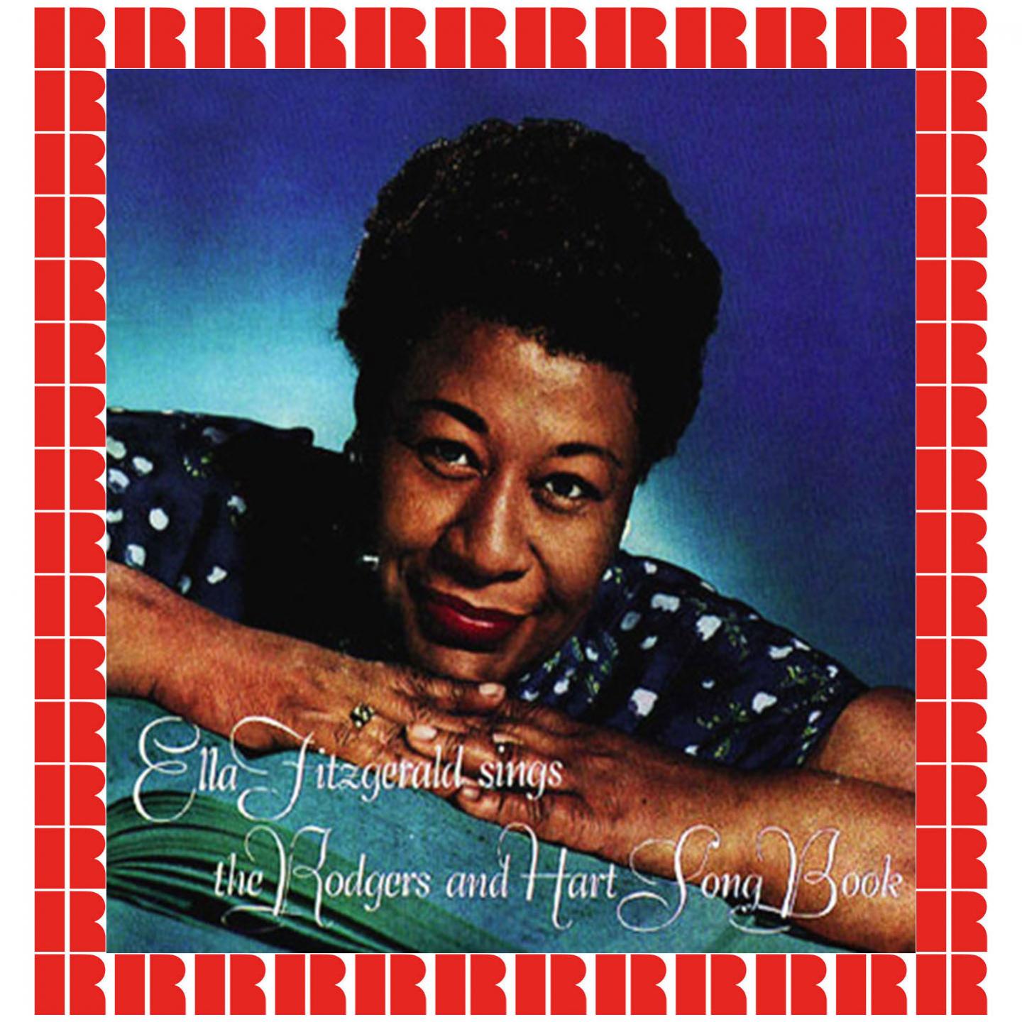 Ella Fitzgerald Sings The Rodgers & Hart Songbook (Hd Remastered Edition)专辑