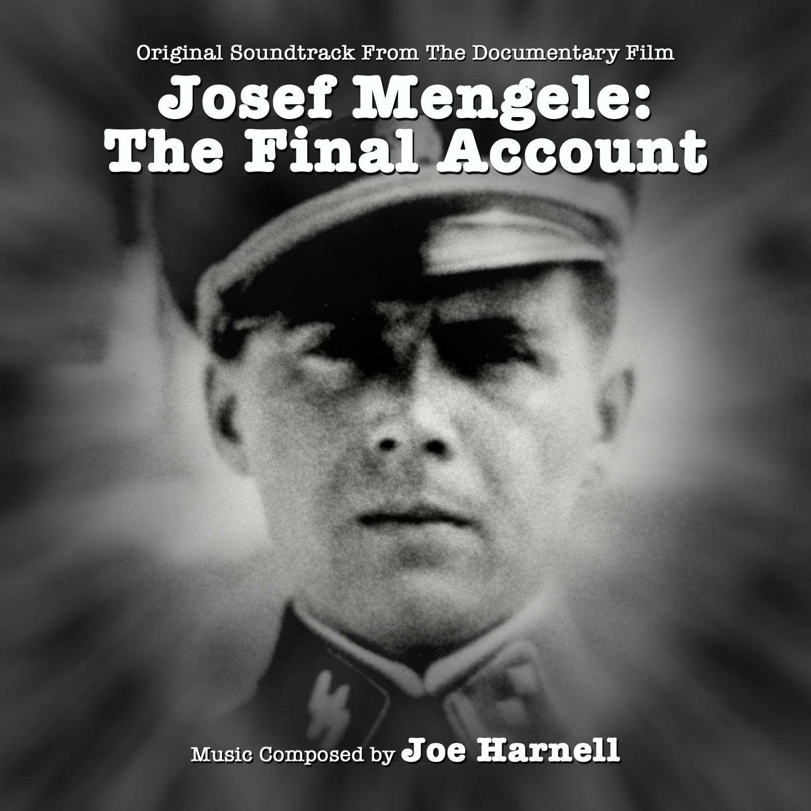 Josef Mengele: The Final Account Original Motion Picture Soundtrack