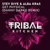 Stev Dive - Get Physical (Danny Darko Radio Edit)