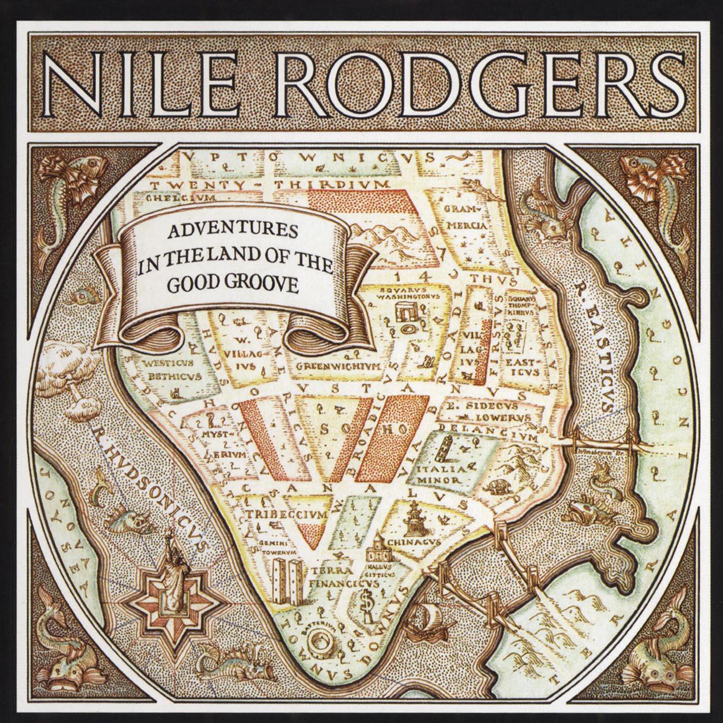 Nile Rodgers - The Land of the Good Groove