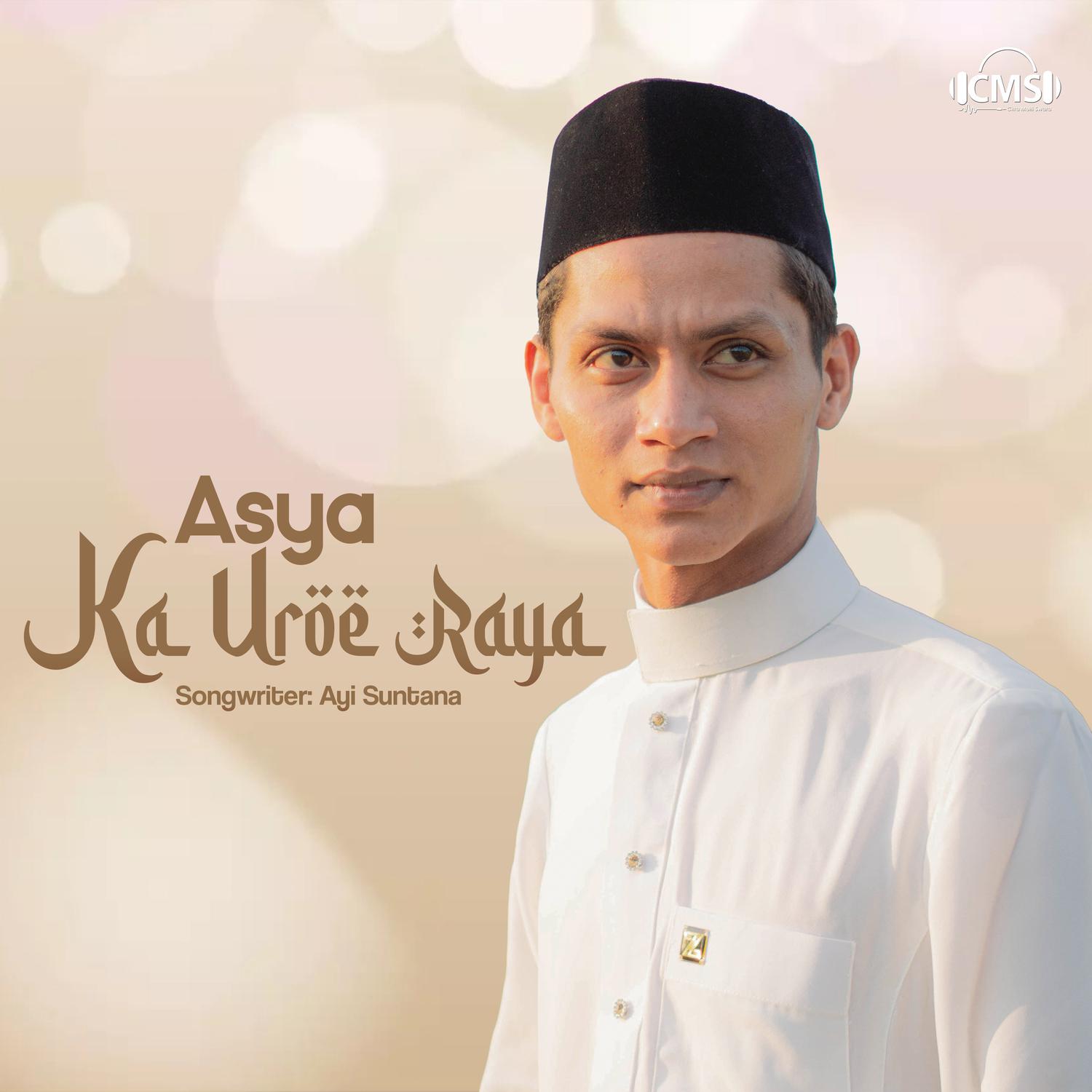 Asya - Ka Uroe Raya