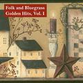 Folk and Bluegrass Golden Hits, Vol. I