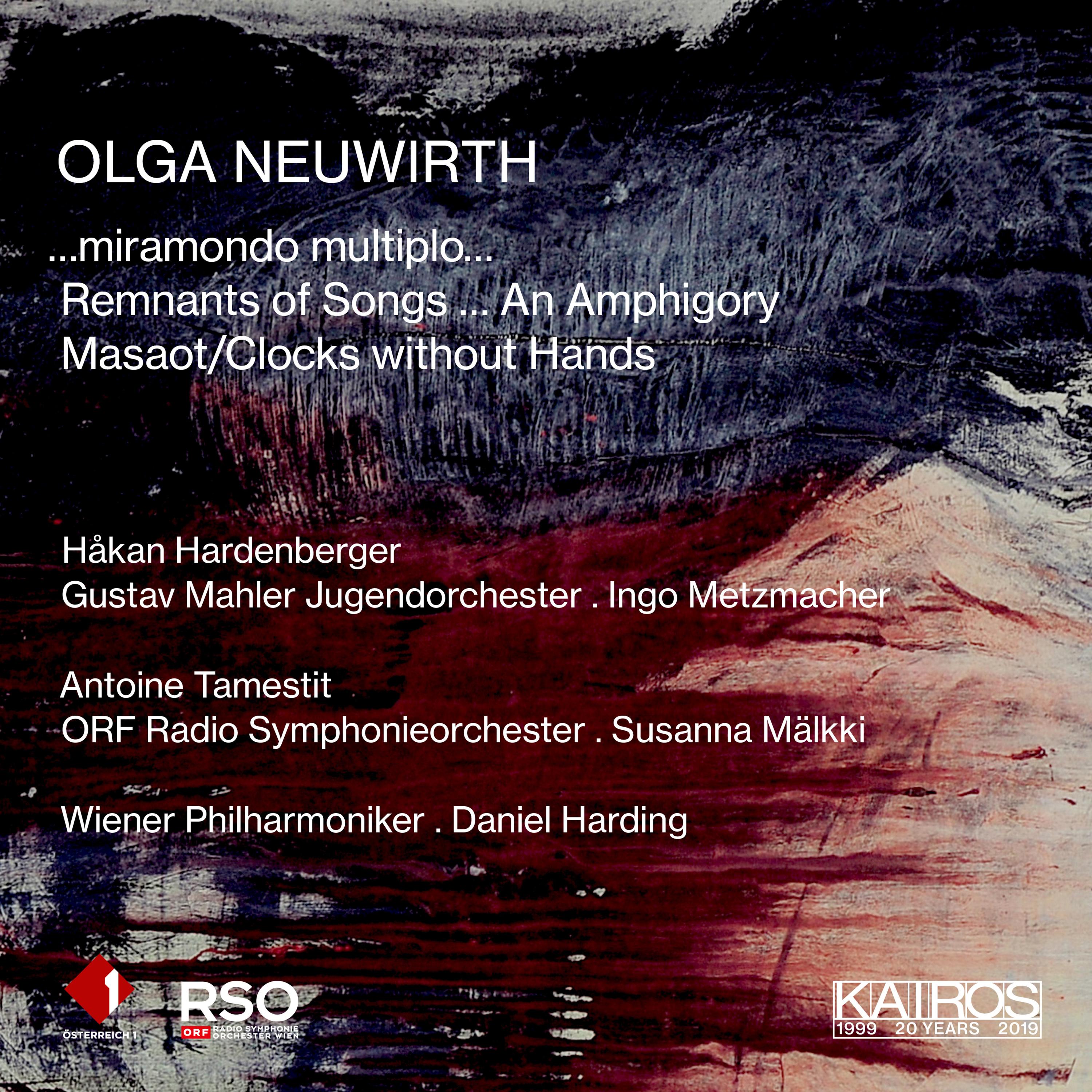 NEUWIRTH, O.: Orchestral Music (Hardenberger, Tamestit, Gustav Mahler Youth Orchestra, Vienna Philharmonic, Vienna Radio Symphony)
