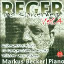Max Reger: Das Klavierwerk Vol. 4专辑