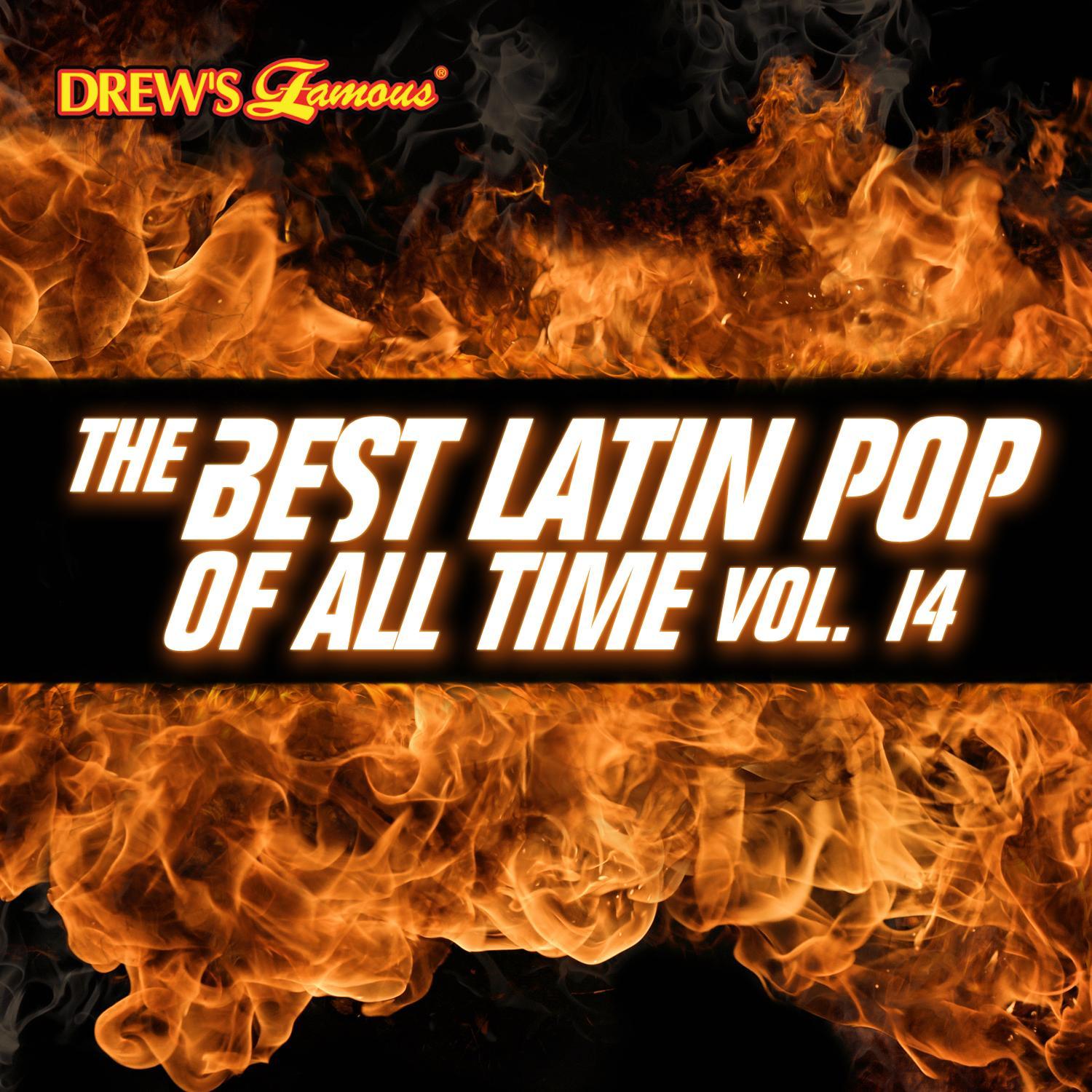 The Best Latin Pop of All Time, Vol. 14