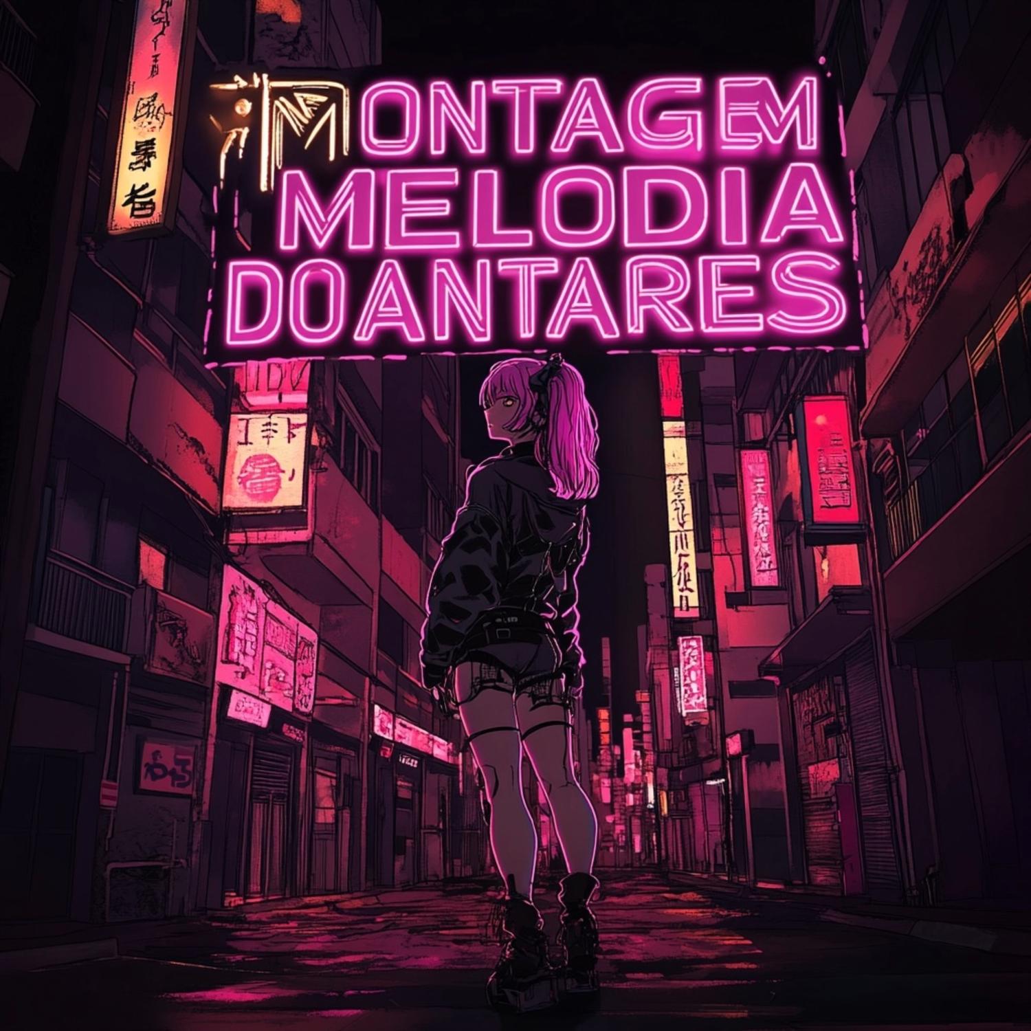 MONTAGEM MELODIA DO ANTARES