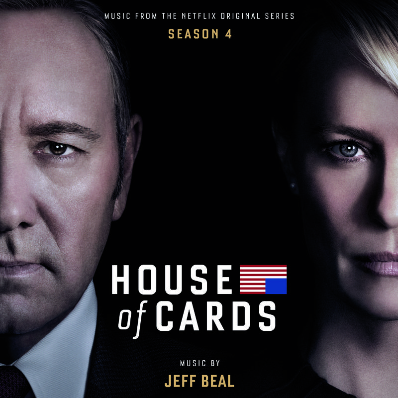 House Of Cards: Season 4 (Music From The Netflix Original Series)专辑