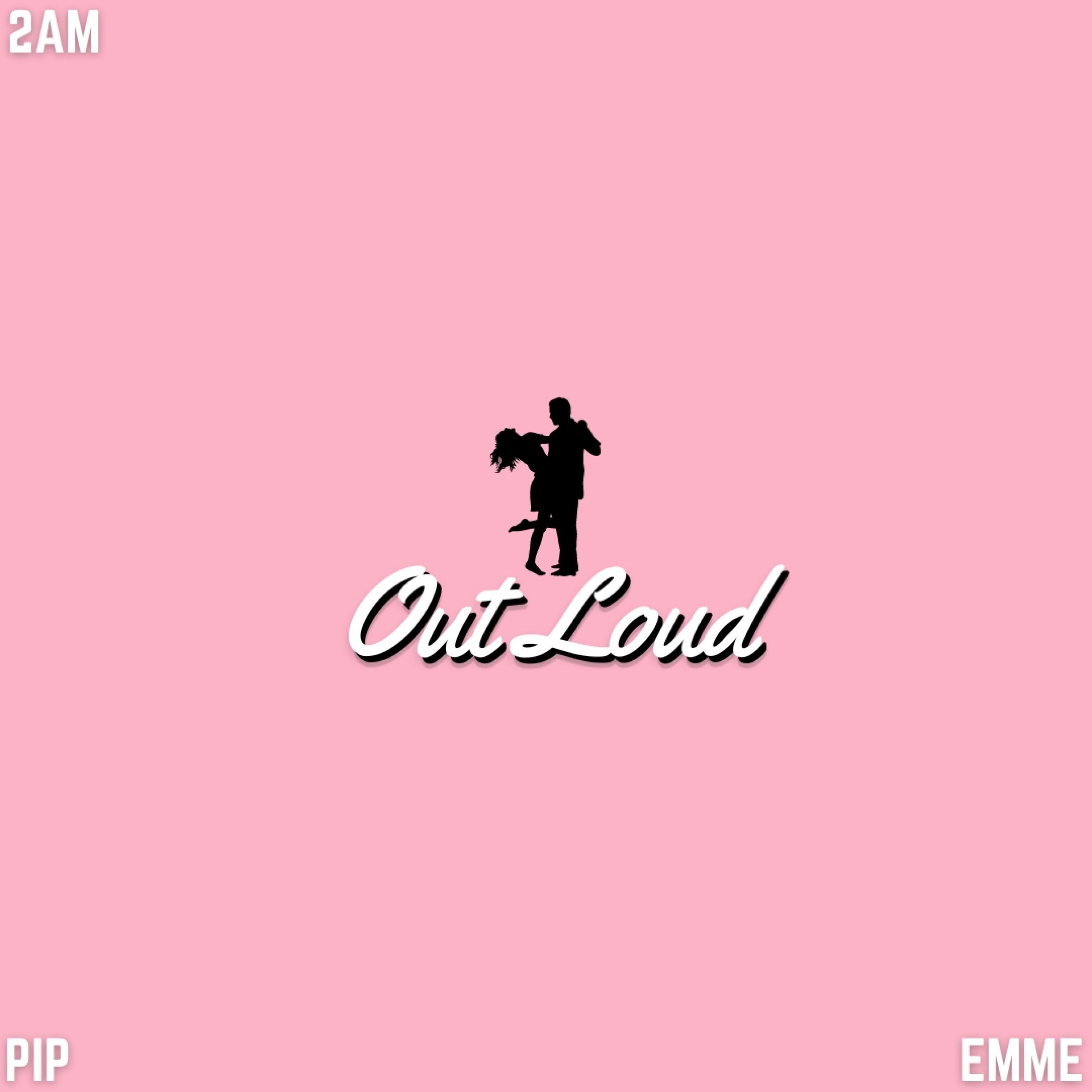 Out Loud (feat. EMME)