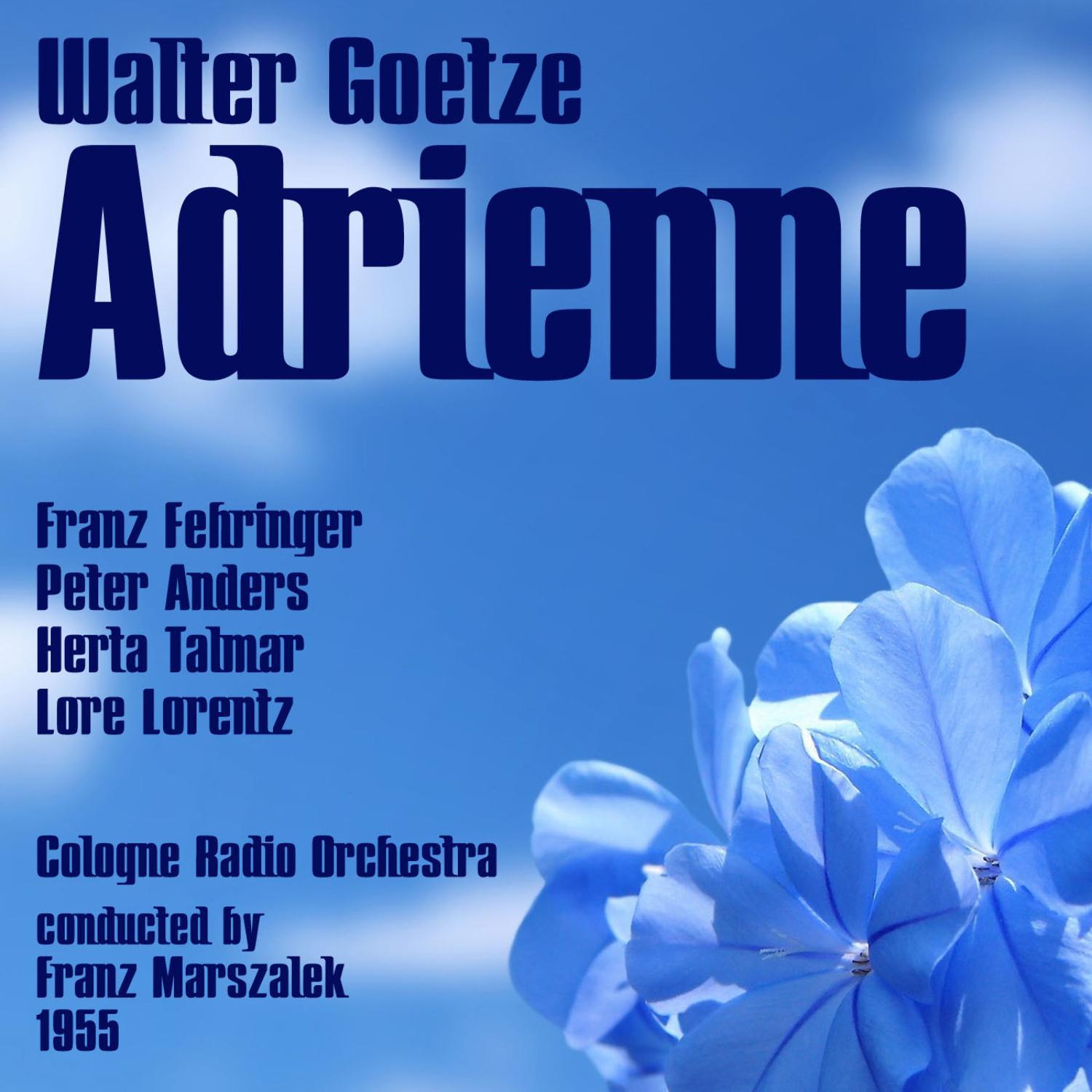 Franz Marszalek - Adrienne: Act II, 