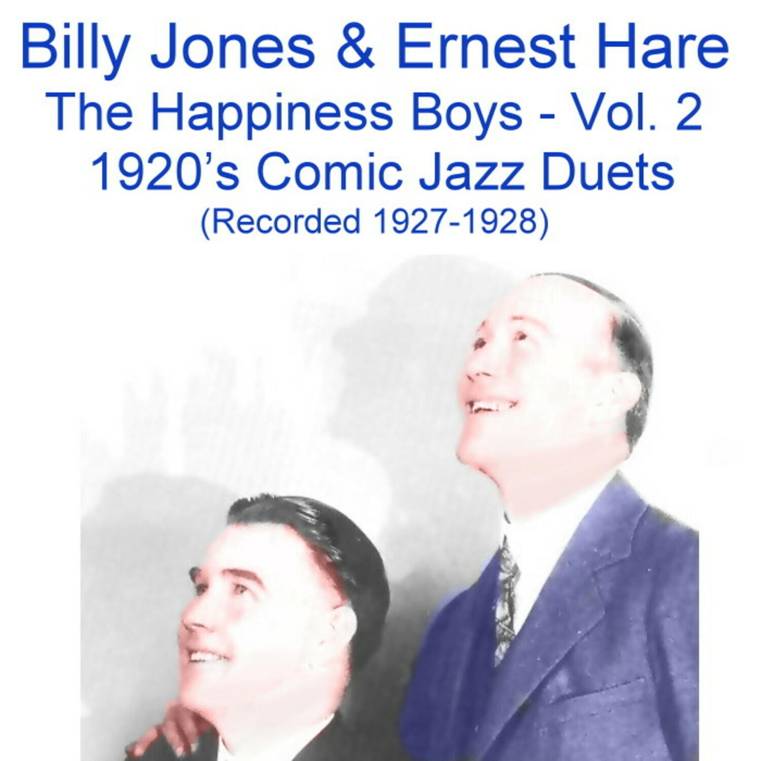 The Happiness Boys, Vol. 2 (Comic Jazz Duets) [Recorded 1927-1928]