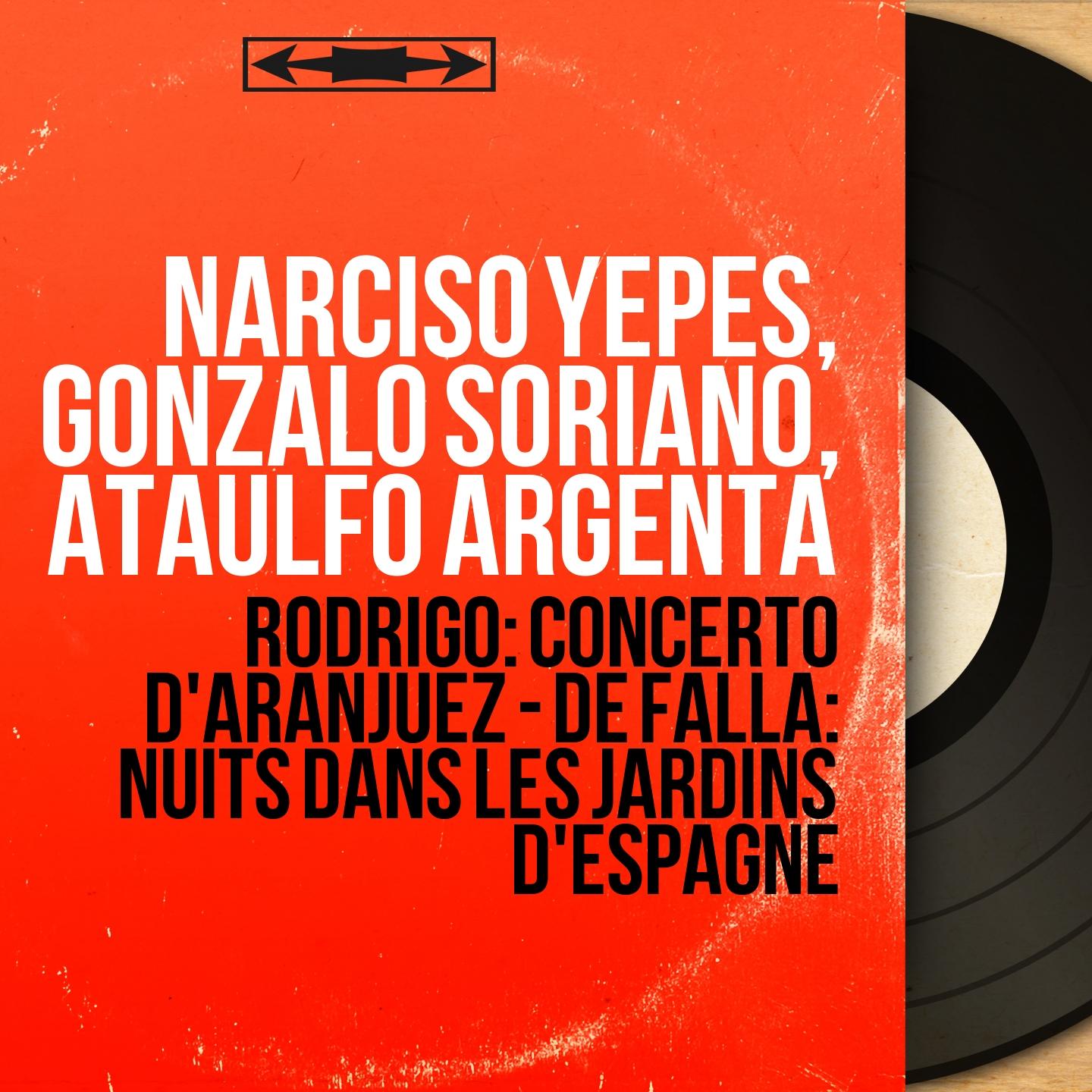 Rodrigo: Concerto d'Aranjuez - de Falla: Nuits dans les jardins d'Espagne (Mono Version)