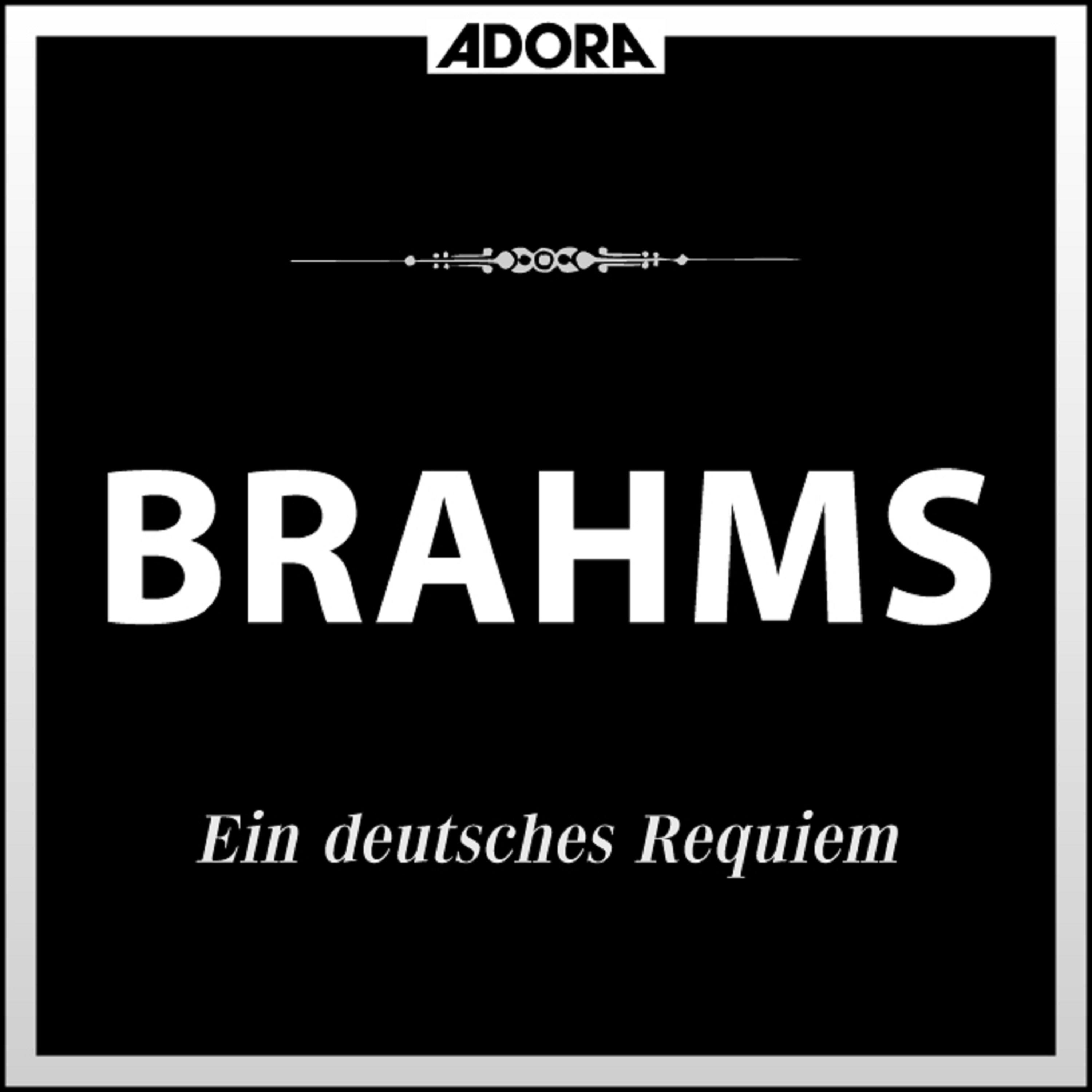 Ein deutsches Requiem, Op. 45: No. 4, Wie lieblich sind deine Wohnungen