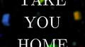 Take You Home专辑