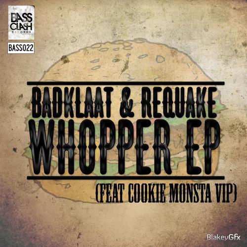 Requake - Whopper (Cookie Monstas Spittin' On Your Onion Rings VIP)