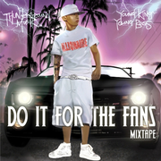 Do It For The Fans Mixtape