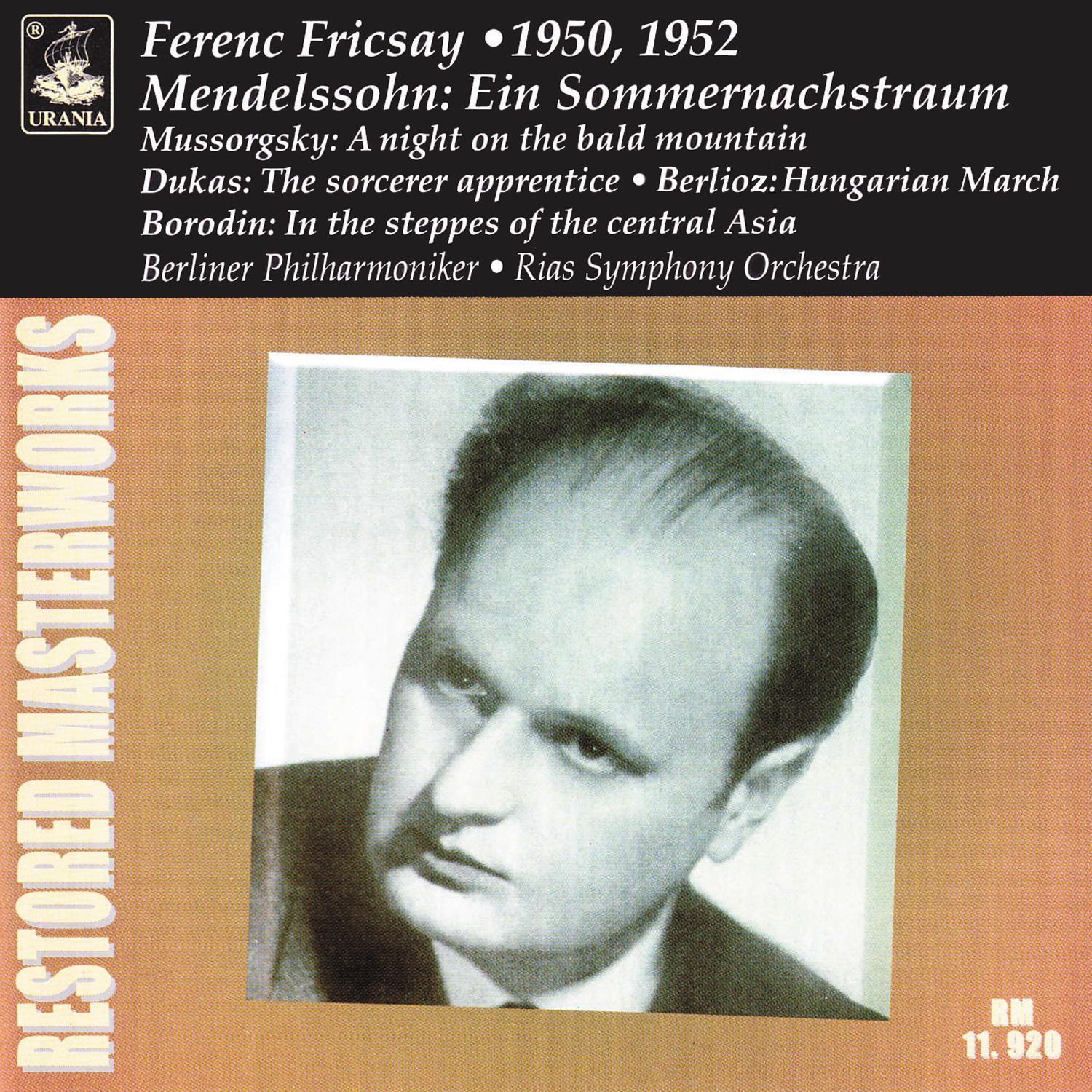 Fricsay Conducts Mendelssohn: Ein Sommernachstraum