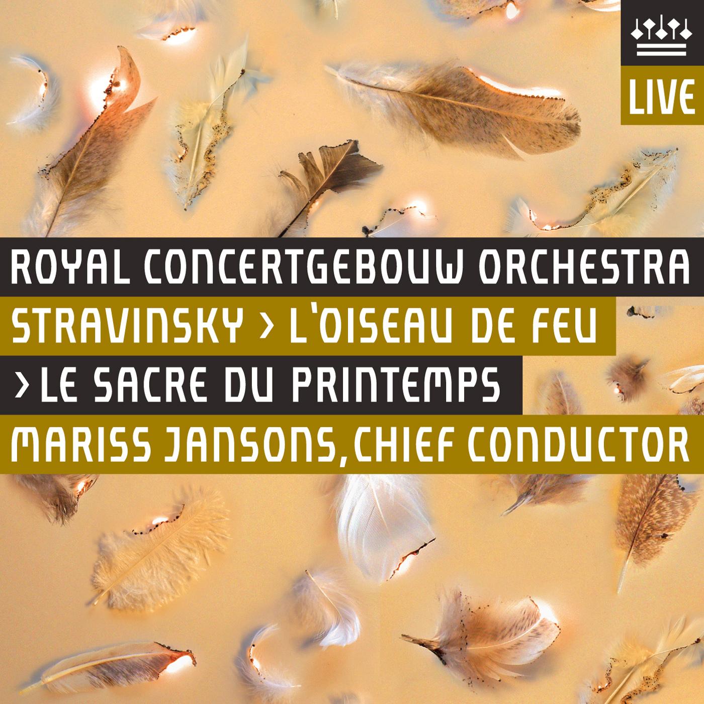 STRAVINSKY, I.: Firebird Suite (The) / Le sacre du printemps (The Rite of Spring) (Royal Concertgebouw Orchestra, Jansons)