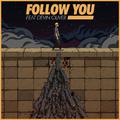 FOLLOW YOU FEAT. DEVIN OLIVER