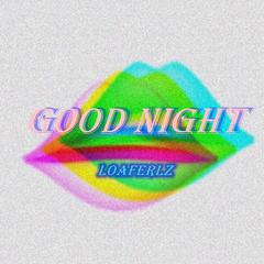 Good Night（Reminder remix）