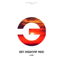 Sky High（VIP Mix）专辑