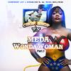 KiNGK@$H - Meda Wonda Woman (Pt 1)