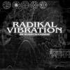 Radikal Vibration - Rocket Rule (Dub)