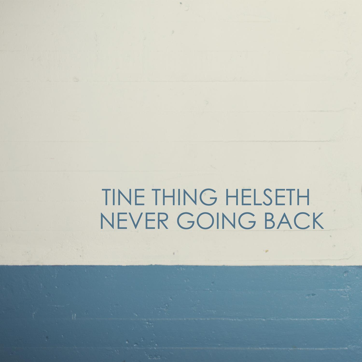 Never Going Back