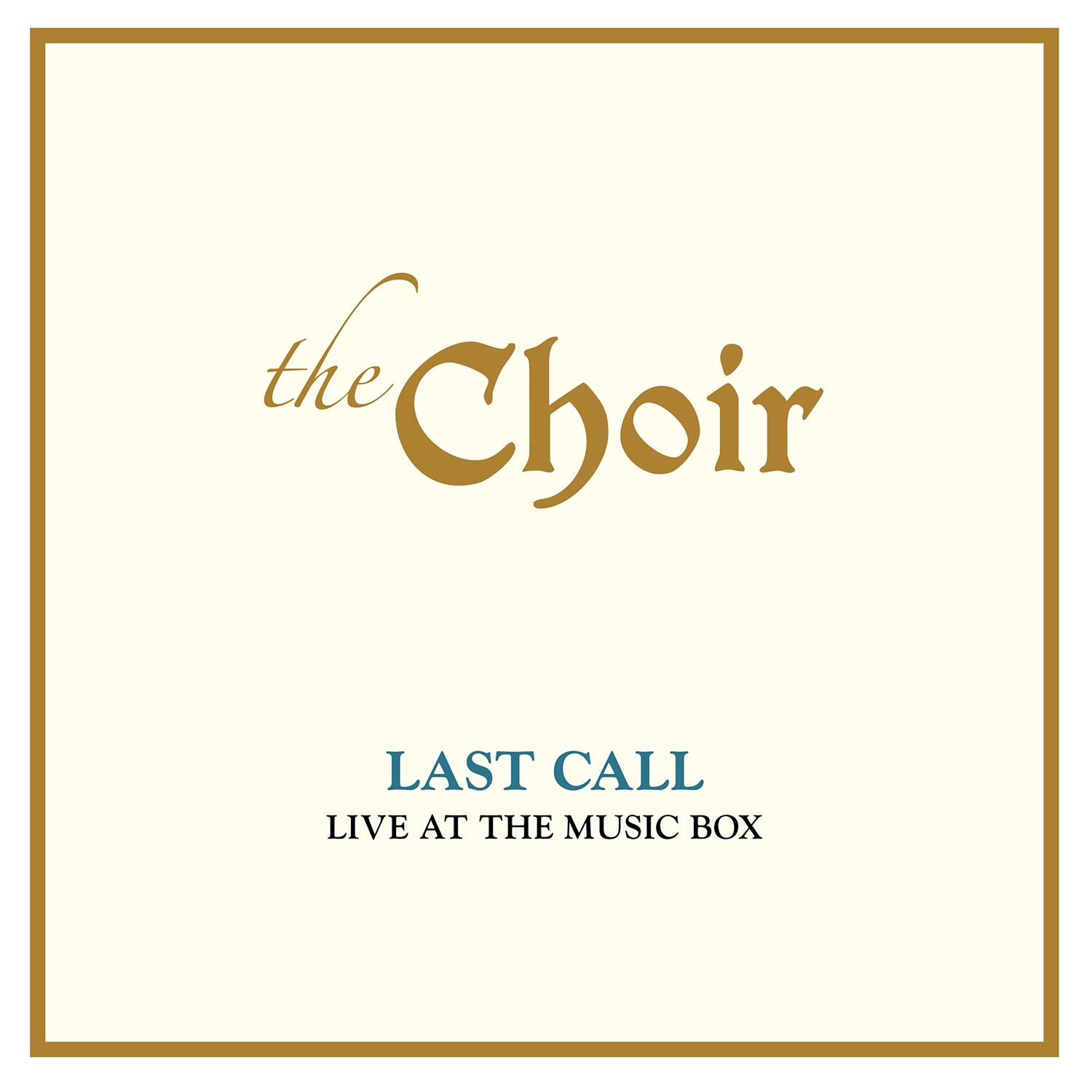 Last Call: Live At The Music Box (Live)