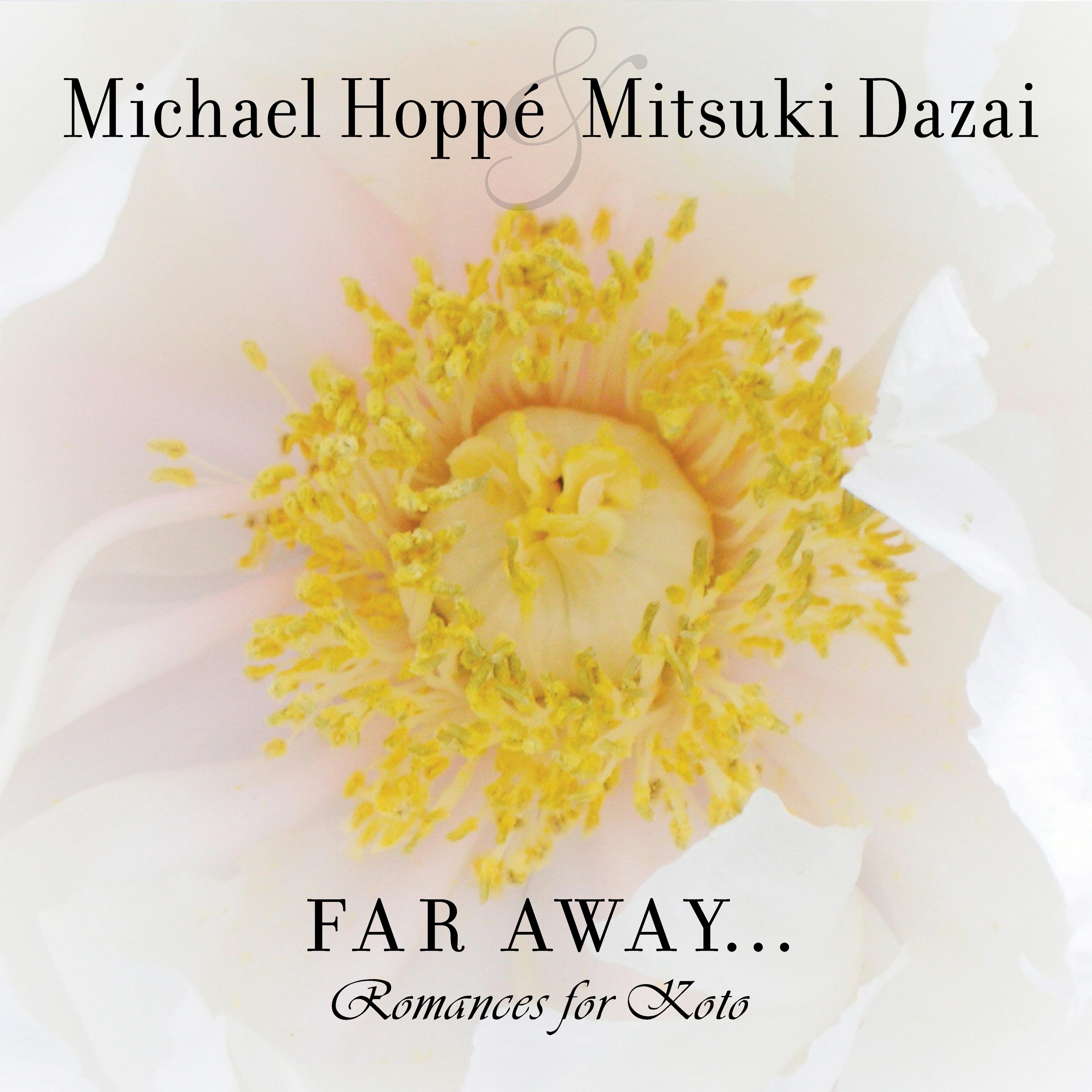 Far Away... Romances for Koto