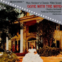 Gone with the Wind (Max Steiner's Classic Film Score)专辑