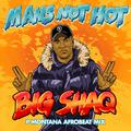 Man's Not Hot (P Montana Afrobeat Mix)