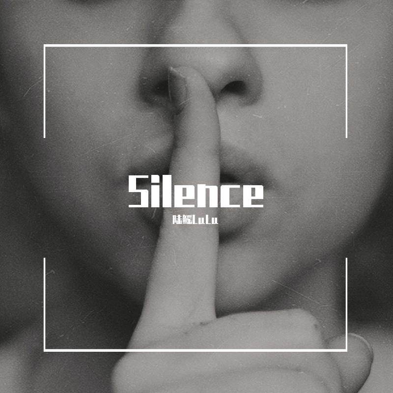 Silence