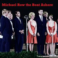 Michael，Row the Boat Ashore 伴奏