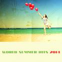 World Summer Hits 2014专辑