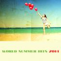 World Summer Hits 2014专辑